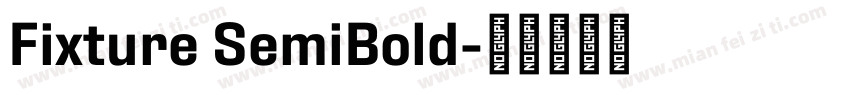 Fixture SemiBold字体转换